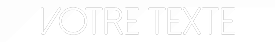 Néon personnalisé: Votre texte