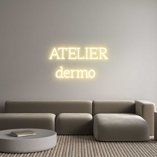 Néon personnalisé: ATELIER
dermo