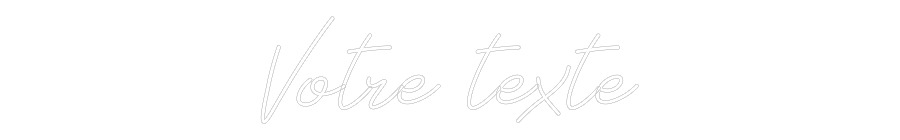 Néon personnalisé: Votre texte