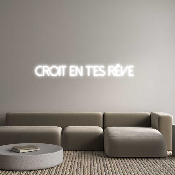 Néon personnalisé: Croit en t’es...