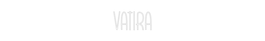 Néon personnalisé: VATIRA