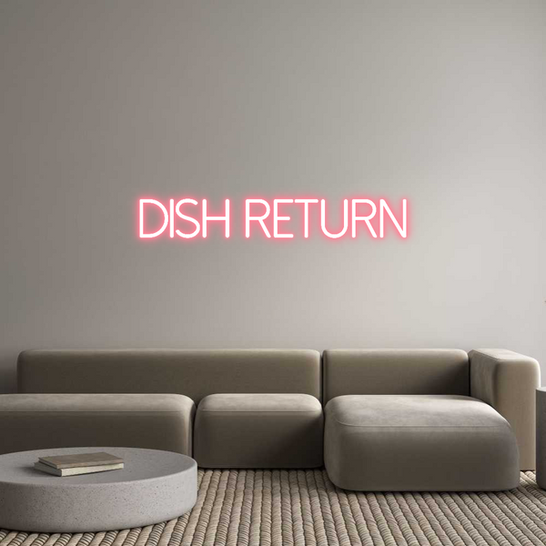 Néon personnalisé: DISH RETURN