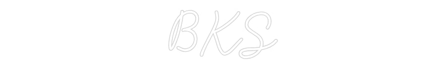 Néon personnalisé: BKS