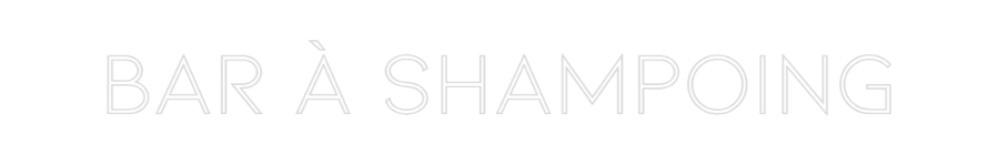 Néon personnalisé: Bar à Shampoing