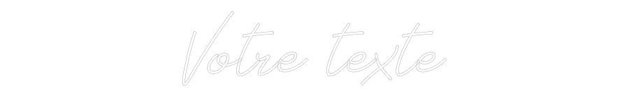 Néon personnalisé: Votre texte