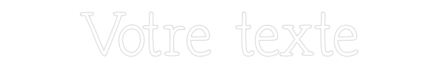 Néon personnalisé: Votre texte