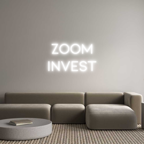 Néon personnalisé: ZOOM
INVEST