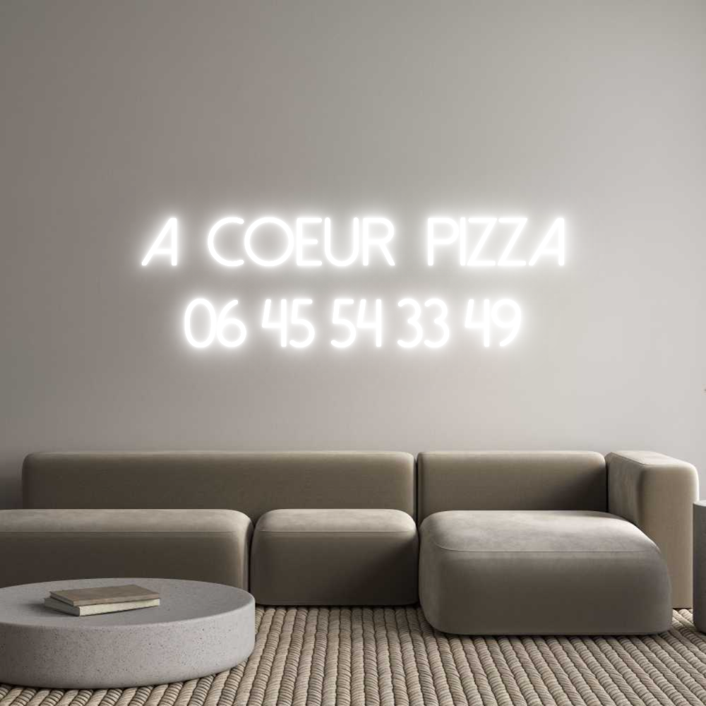Néon personnalisé: A  COEUR  PIZ...