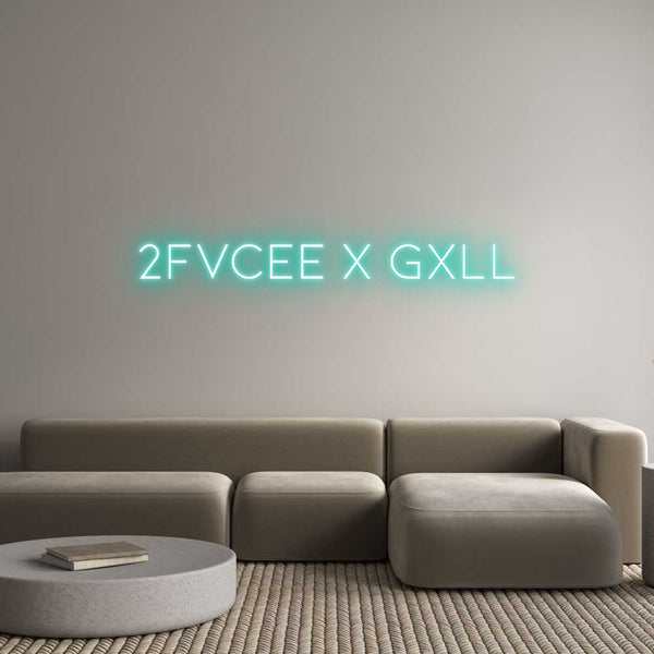 Néon personnalisé: 2FVCEE X GXLL