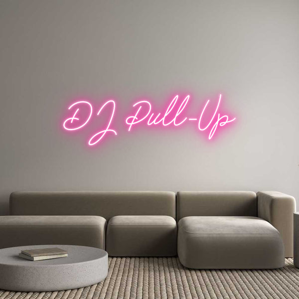 Néon personnalisé: DJ Pull-Up