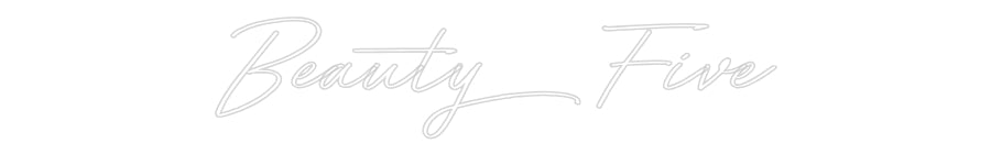 Néon personnalisé: Beauty Five
