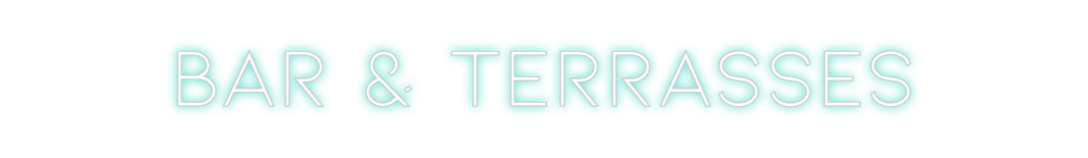Néon personnalisé: Bar & Terrasses