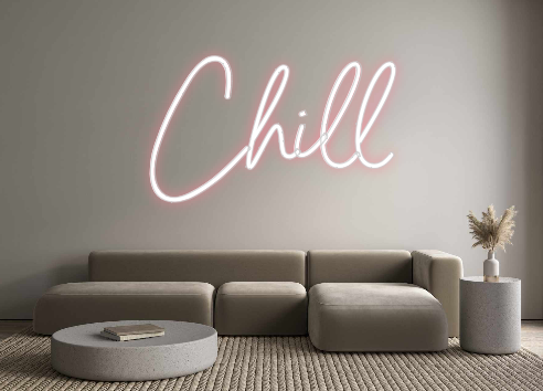 Néon personnalisé: Chill