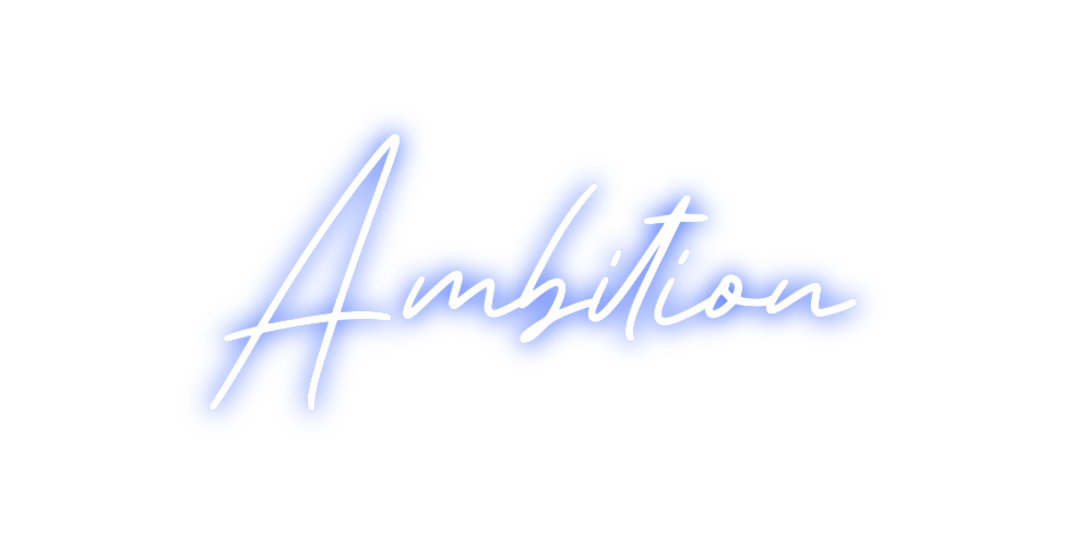 Néon personnalisé: Ambition