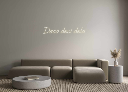 Néon personnalisé: Deco deci dela