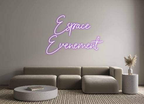 Néon personnalisé: Espace
Événem...