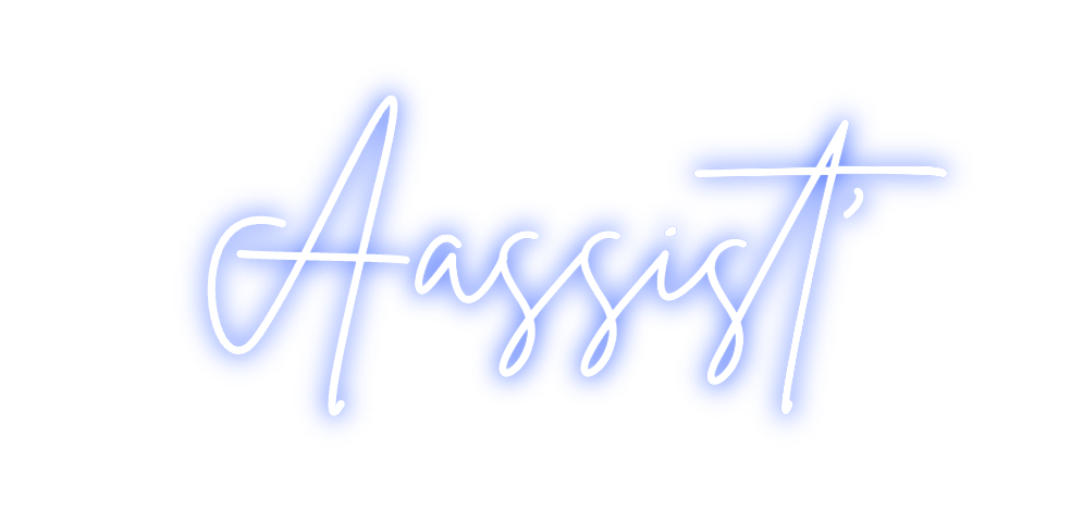 Néon personnalisé: Aassist'