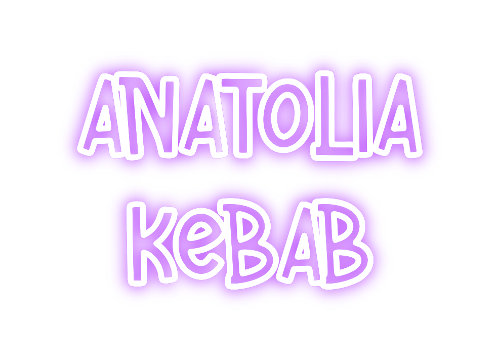 Néon personnalisé: Anatolia
kebab