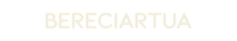 Néon personnalisé: BERECIARTUA