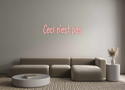 Néon personnalisé: Ceci n’est pas