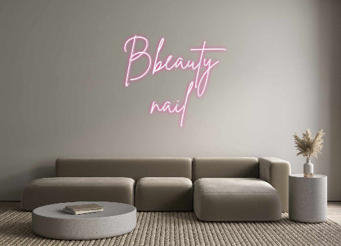 Néon personnalisé: Bbeauty
nail