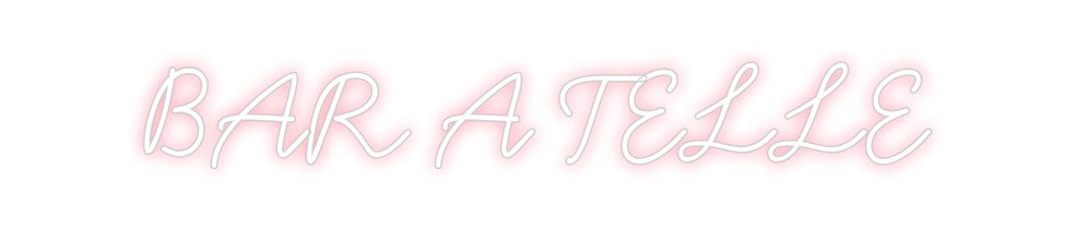 Néon personnalisé: BAR A TELLE