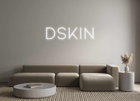 Néon personnalisé: DSKIN