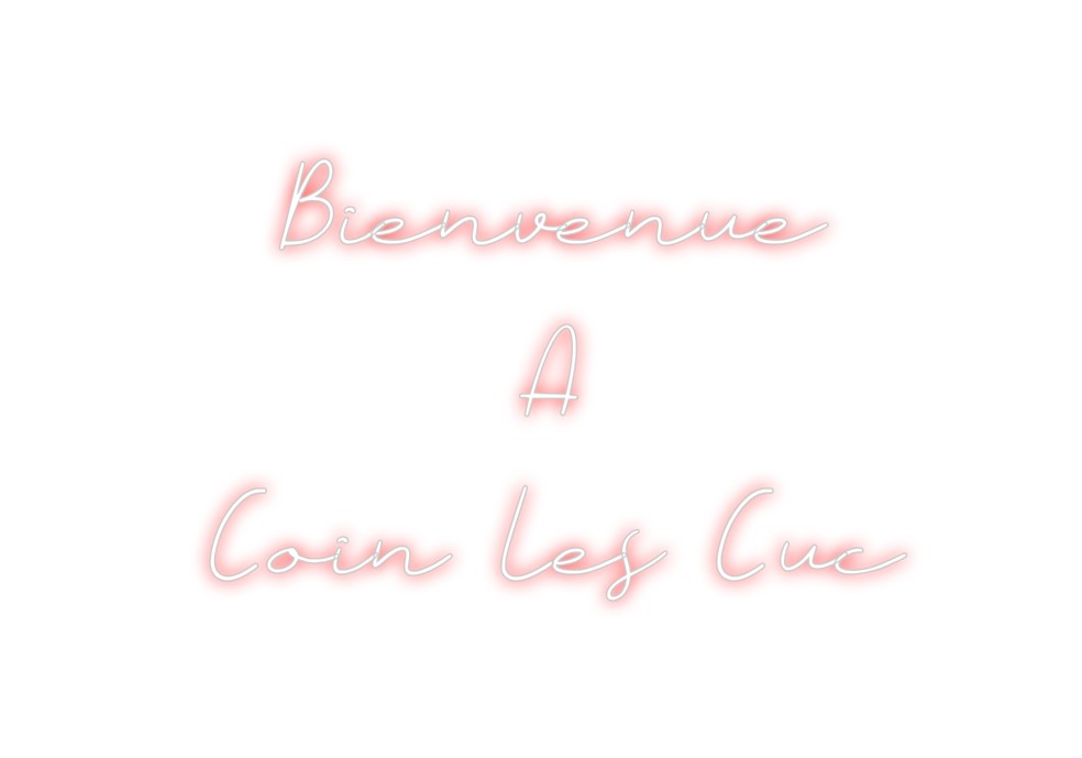 Néon personnalisé: Bienvenue
A
...