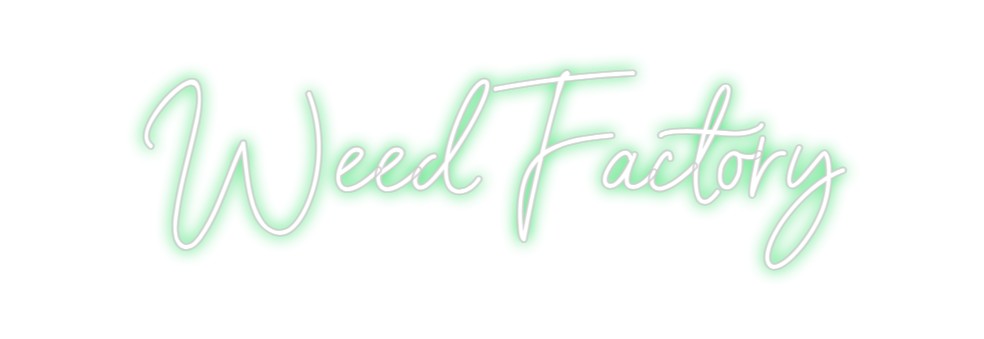 Néon personnalisé: Weed Factory