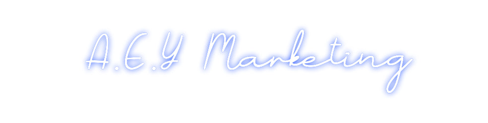 Néon personnalisé: A.E.Y Marketing