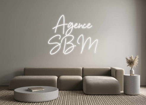 Néon personnalisé: Agence
SBM