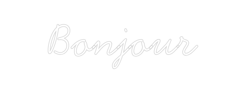 Néon personnalisé: Bonjour