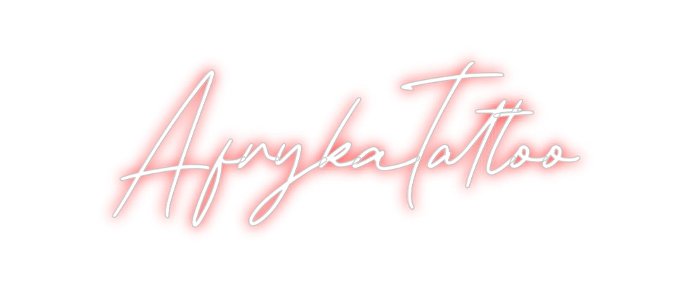 Néon personnalisé: AfrykaTattoo