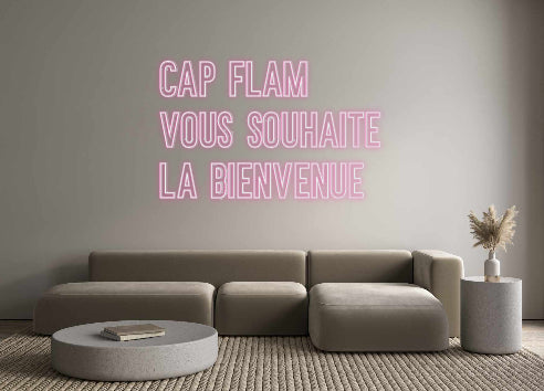 Néon personnalisé: Cap flam 
Vo...