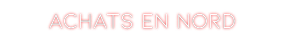 Néon personnalisé: Achats en nord