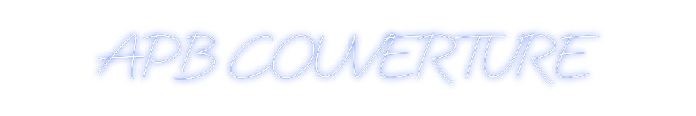 Néon personnalisé: APB COUVERTURE