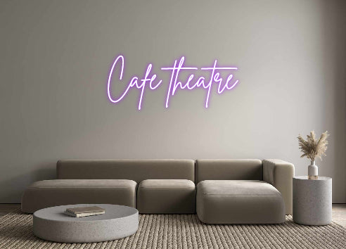 Néon personnalisé: Café théâtre