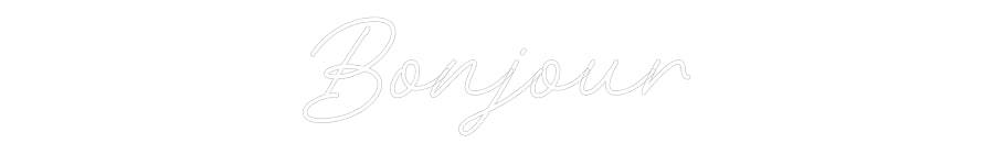 Néon personnalisé: Bonjour