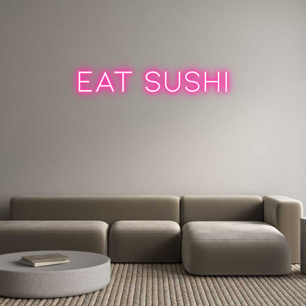 Néon personnalisé: EAT SUSHI