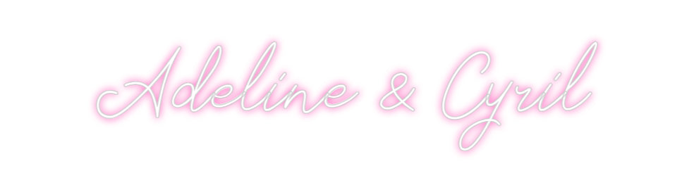 Néon personnalisé: Adeline & Cyril