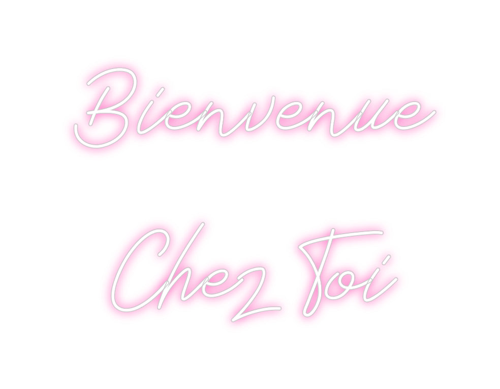 Néon personnalisé: Bienvenue 
C...