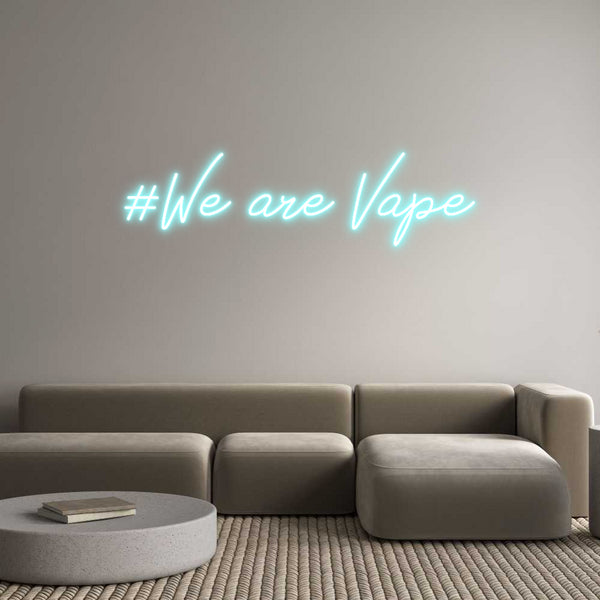 Néon personnalisé: #We are Vape