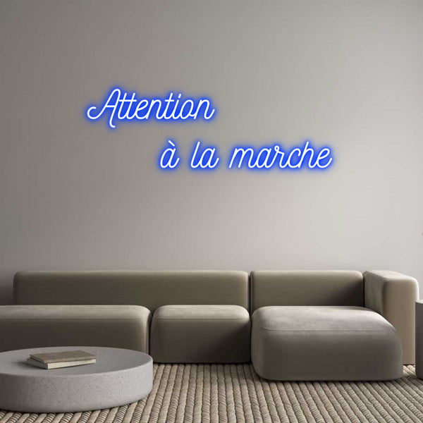 Néon personnalisé: Attention
  ...