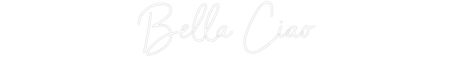 Néon personnalisé: Bella Ciao