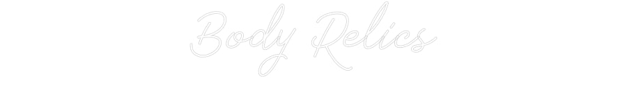 Néon personnalisé: Body Relics