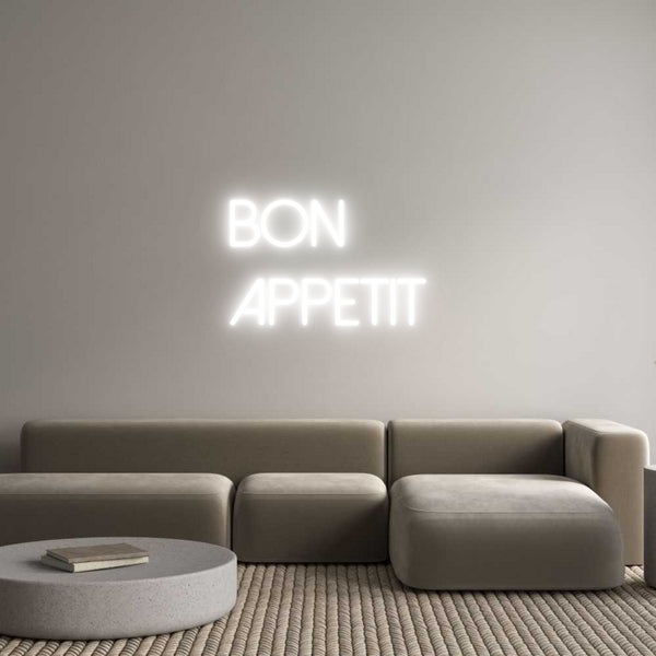 Néon personnalisé: BON 
APPETIT