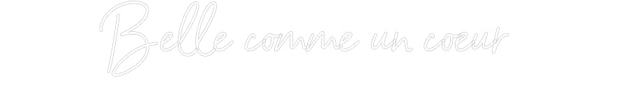 Néon personnalisé: Belle comme u...