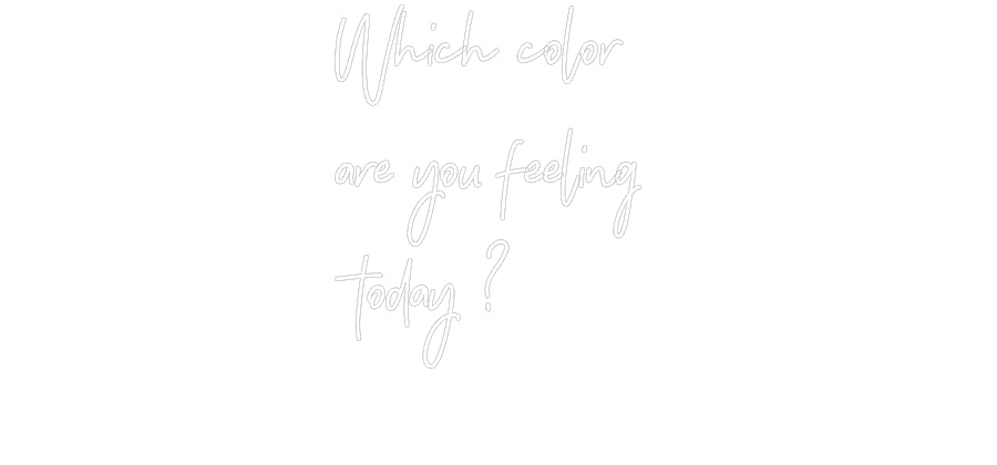 Néon personnalisé: Which color 
...