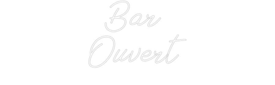 Néon personnalisé: Bar 
Ouvert