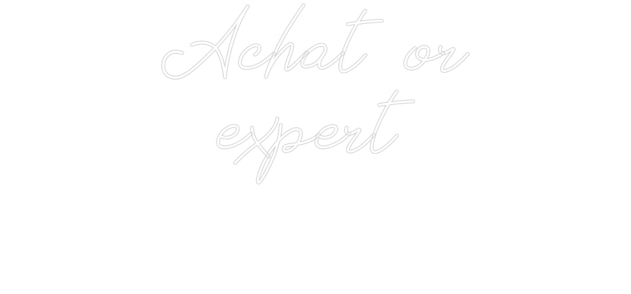 Néon personnalisé: Achat or
exp...